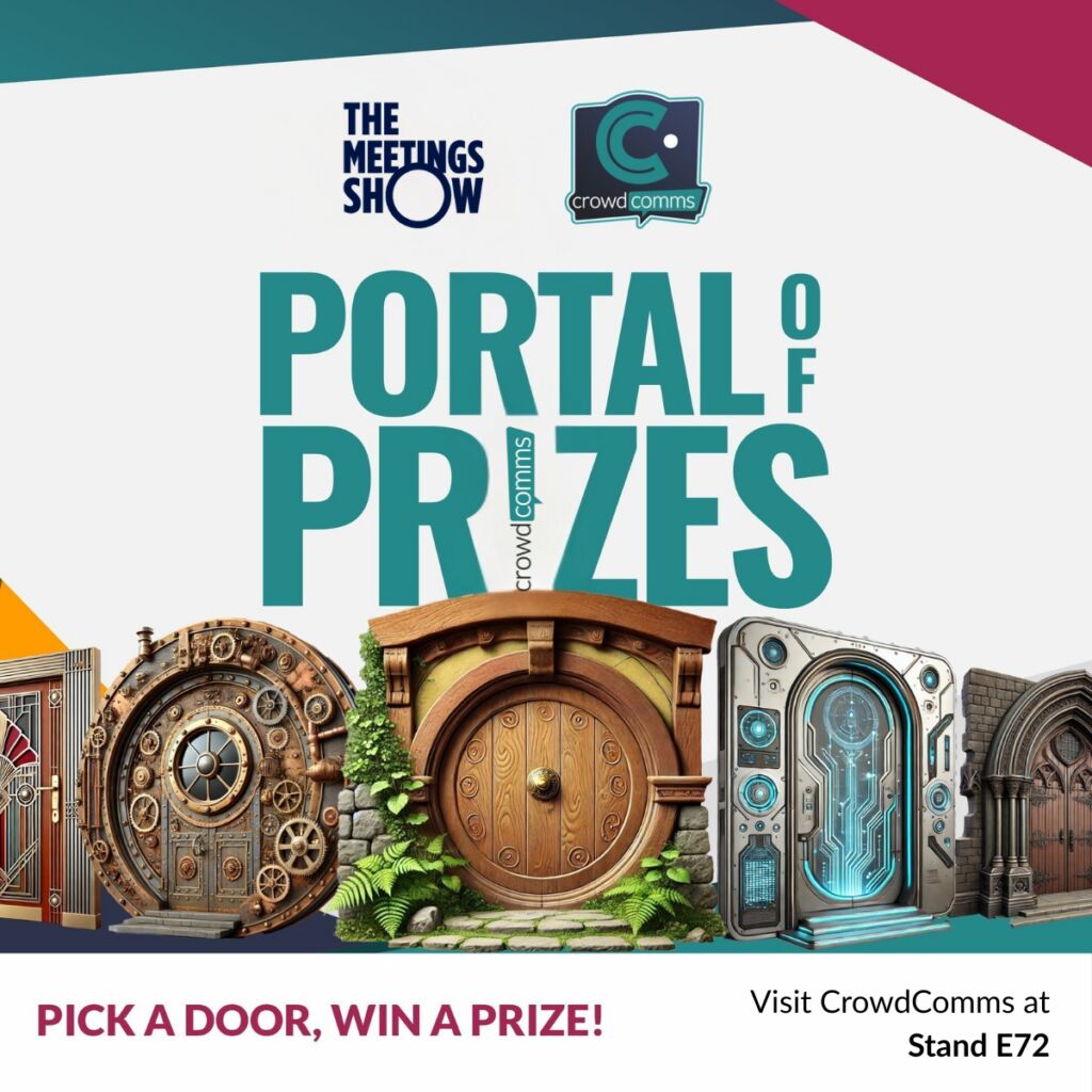 CrowdComms "Portal of Prizes" graphic showing five fantasy doors, with "Pick a door, win a prize!" and "Visit CrowdComms at Stand E72"