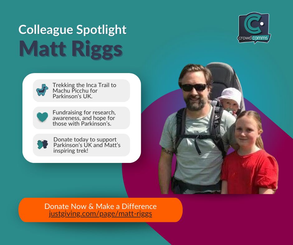 Colleague Spotlight graphic for Matt Riggs, noting a trek along the Inca Trail to Machu Picchu fundraising for Parkinson's UK, with a photo of him carrying a baby in a back carrier beside a young girl and a donate link