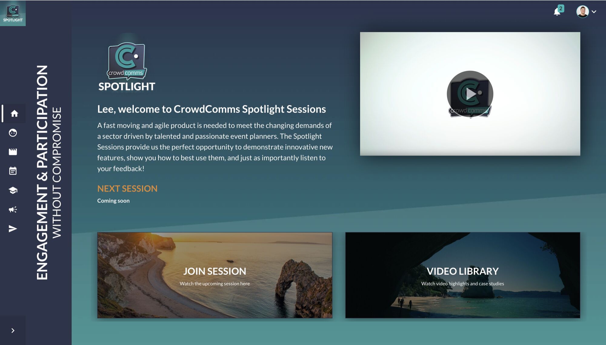 The CrowdComms Spotlight platform home screen, with a welcome message, next session details, and Join Session and Video Library cards