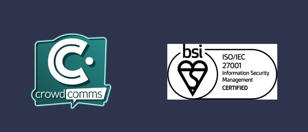 ISO Certification, Recertification, Date Security, CrowdComms, Event Tech, Event Profs