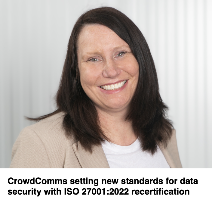 ISO Certification, Recertification, Date Security, CrowdComms, Event Tech, Event Profs