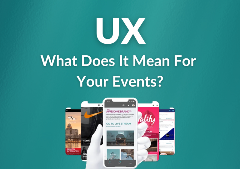 UX, User Experience, UX in Event Design, Customisation, User Friendly Tech