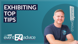 Event Advice, CrowdComms, Event Tech, Event Experts, Event Profs, exhibition strategies