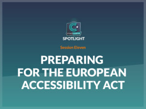 Spotlight Sessions, Accessibility in Events, Inclusivity, EAA, Events, Event Tech, Event Pros
