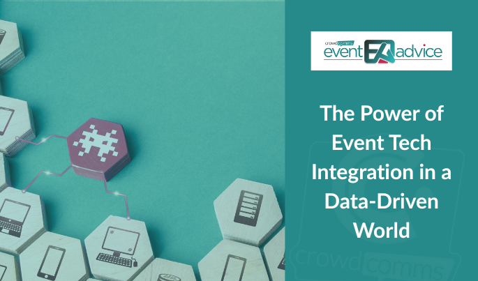 Event Advice, CrowdComms, Event Tech Solutions, Integrations, Events, Event Profs
