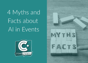 AI, Artificial Intelligence, Event Tech, Event Profs, Event Tech Solutions, CrowdComms