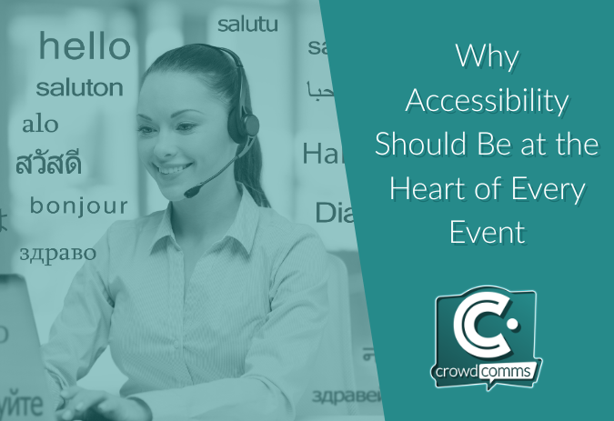 Accessibility. CrowdComms, EEA, Access Loop, Event Tech, Events, Event Profs