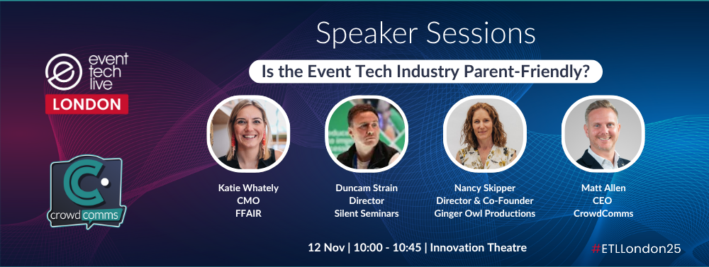 Event Tech Live 2025, CrowdComms, Speakers Sessions, Matt Allen, Nancy Skipper, Duncan Strain, Katie Whately, Event Advice, Event Tech, Event Profs,