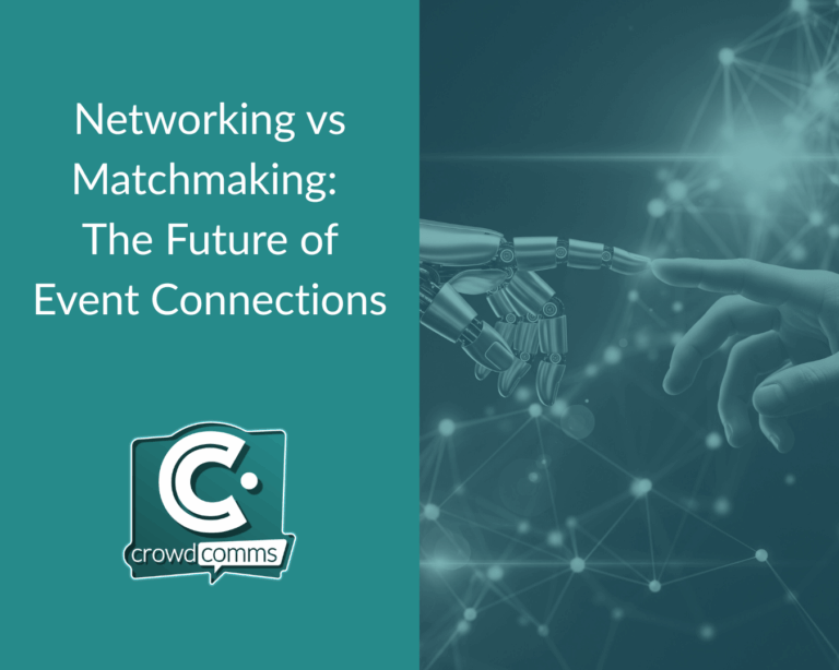 AI Matchmaking, networking, CrowdComms, Event Tech, Event Profs