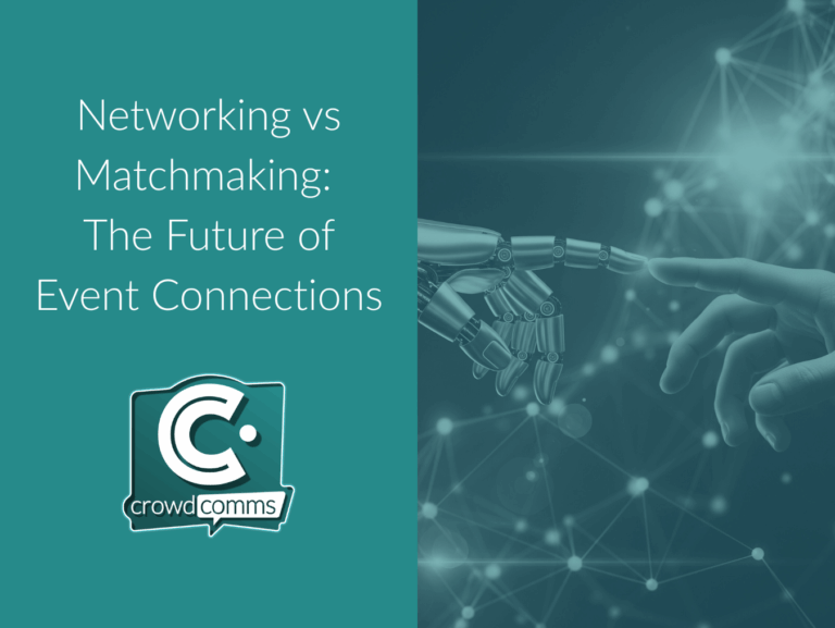 AI Matchmaking, networking, CrowdComms, Event Tech, Event Profs