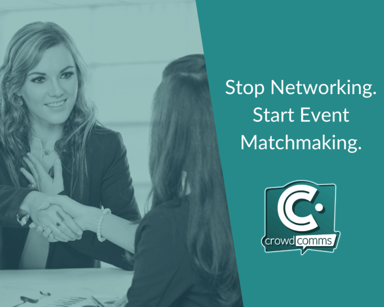 AI Matchmaking, networking, CrowdComms, Event Tech, Event Profs