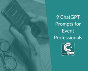 ChatGPT Prompts, Event Planning, Event Profs, Event Planners, Event Tech, AI