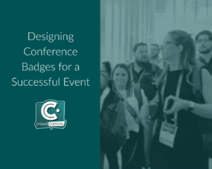 Conference Badges, Badge Design, Badging, Event Tech, Kiosks, Event Planning