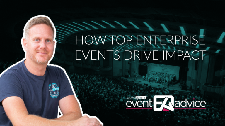 Enterprise events, corporate events, crowdcomms event tech