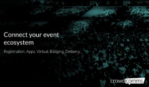 Event Advice, Event Tech, Events, CrowdComms Event Tech