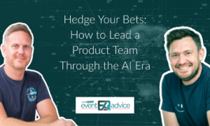 Event Advice, AI Strategy, AI Event Tech, Event Planning, Event Tech Solutions