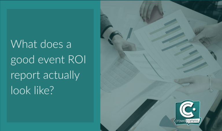 CrowdComms ROI Reports for Event Planners, AI in Events, Event Tech, Event Profs